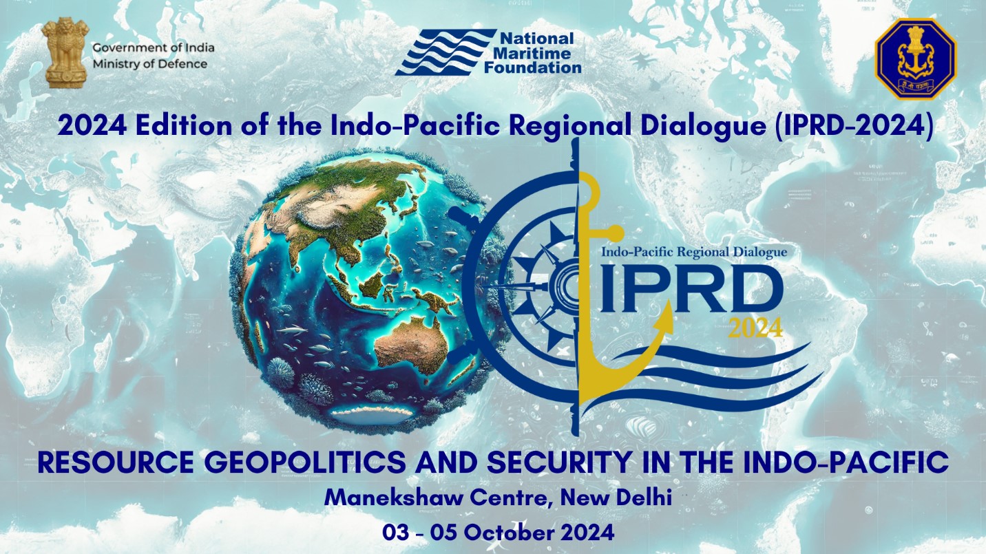 Curtain Raiser The Indo Pacific Regional Dialogue 2024 Iprd 2024 India Strategic 4708